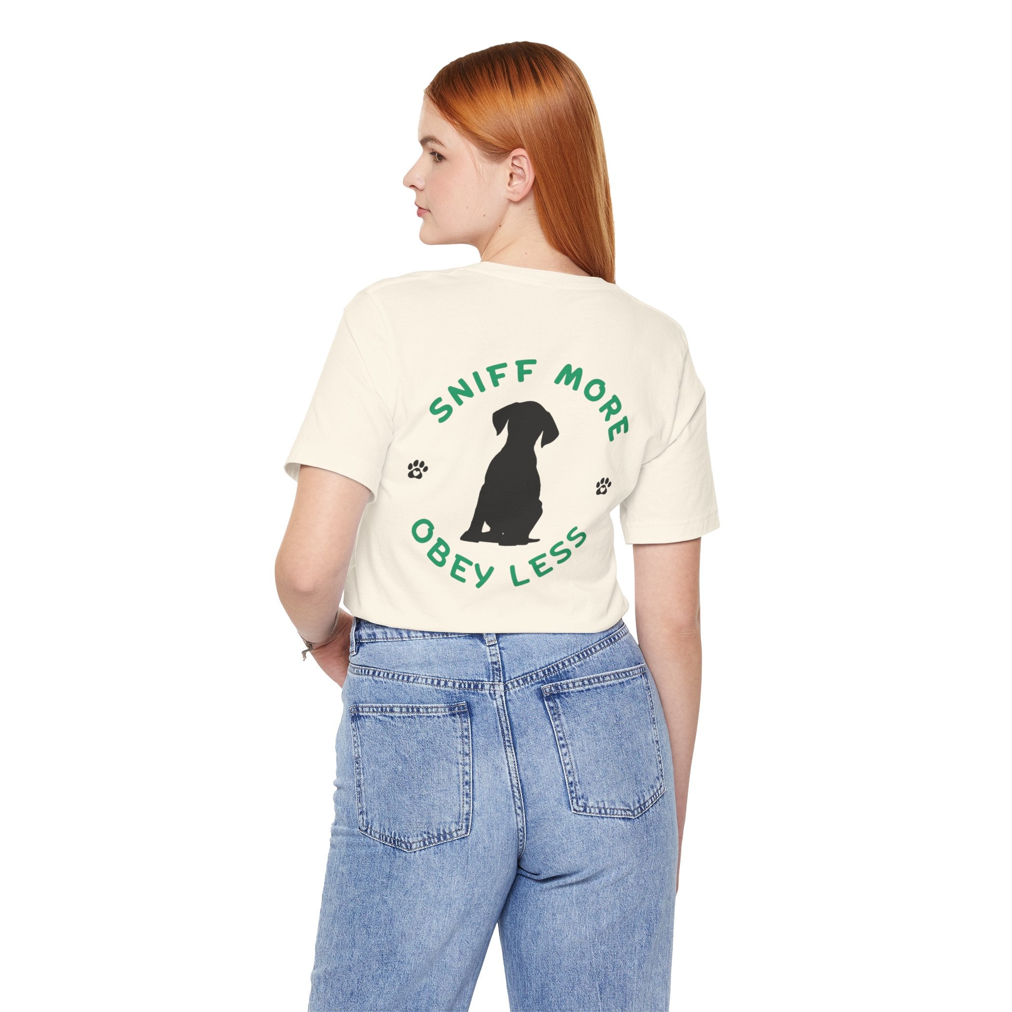 Sniff More Obey Less  Pet Lover Tee